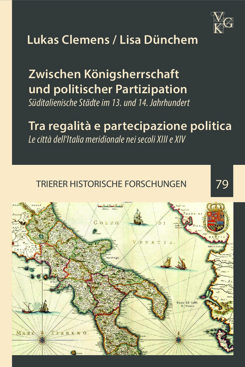 Lukas Clemens / Lisa Dünchem: Zwischen Königsherrschaft und politischer Partizipation